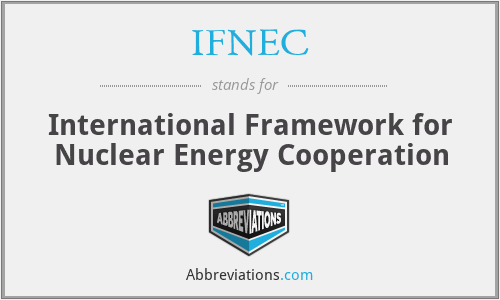 What is the abbreviation for international framework for nuclear energy cooperation?